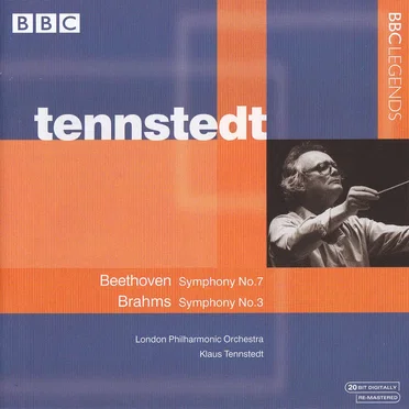 Beethoven: Symphony no. 7 / Brahms: Symphony no. 3