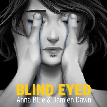 Blind Eyed