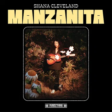 Manzanita by Shana Cleveland - album cover