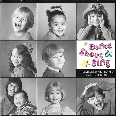 Dance Shout & Sing by Promiseland Band - album cover