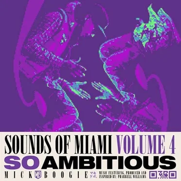 Sounds of Miami, Volume 4: So Ambitious by Mick Boogie - album cover