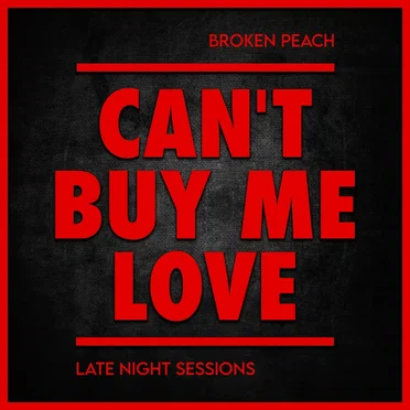 Can’t Buy Me Love