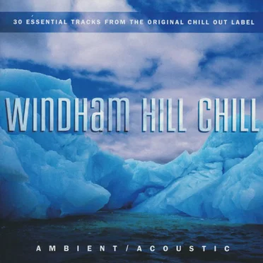 Windham Hill Chill by Various Artists - album cover