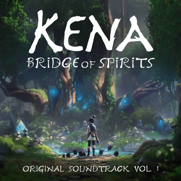 Kena: Bridge of Spirits (original game soundtrack)