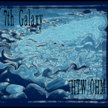 HTW/OHM by 7th Galaxy - album cover