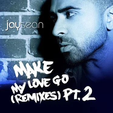 Make My Love Go (Remixes)