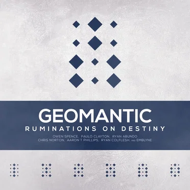 Geomantic: Ruminations on Destiny by Various Artists - album cover