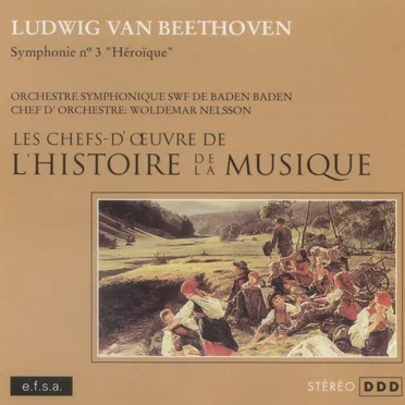 Third Symphonie: "Heroica"