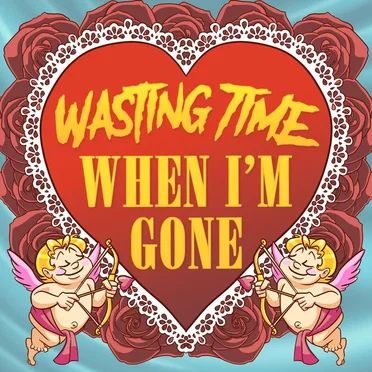 When I'm Gone