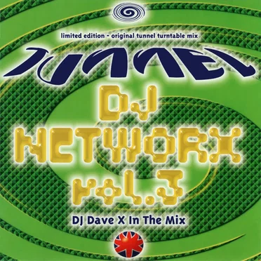 Tunnel DJ Networx Vol. 3: DJ Dave X in the Mix