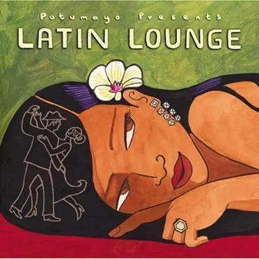 Putumayo Presents: Latin Lounge by Various Artists - album cover
