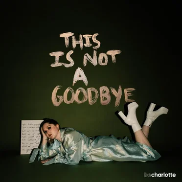 This Is Not a Goodbye