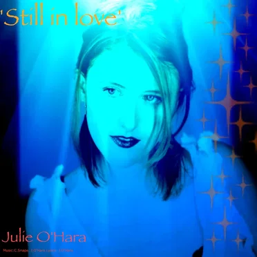 Still in Love (Rosy) by Julie O'Hara - album cover