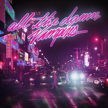 All The Damn Vampires EP