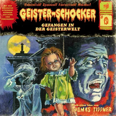Geister-Schocker, Folge 0: Gefangen in der Geisterwelt by Thomas Tippner - album cover