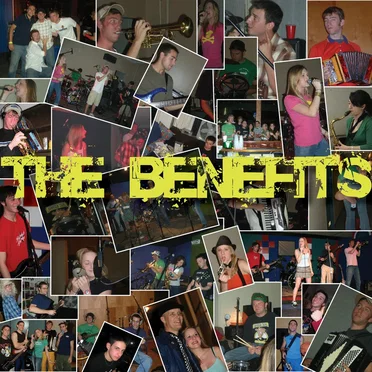 THE BENEFITS (2003-2006...and one show in 2007)