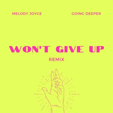 Won’t Give Up REMIX