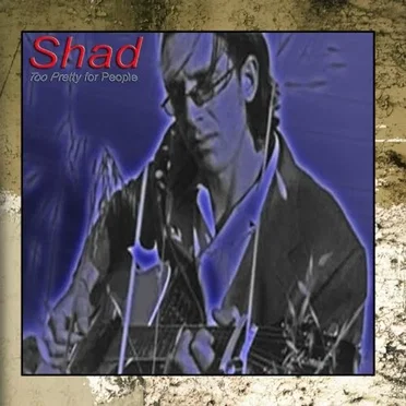 Too Pretty for People by Shad - album cover