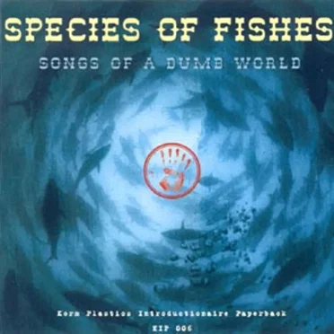 Songs of a Dumb World