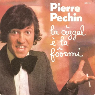 La Cèggal è la Fôormi by Pierre Péchin - album cover