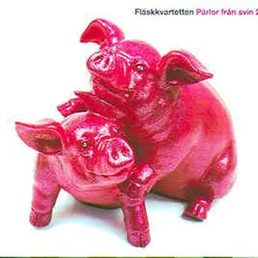 Pärlor från svin 2