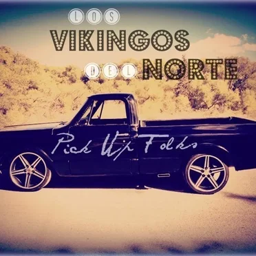Pick Up Folks (Peter, Bjorn & John Cover) by Los Vikingos del Norte - album cover