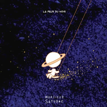 La peur du noir by Monsieur Saturne - album cover
