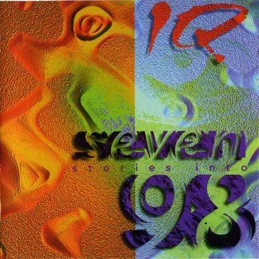 Seven Stories Into Ninety Eight