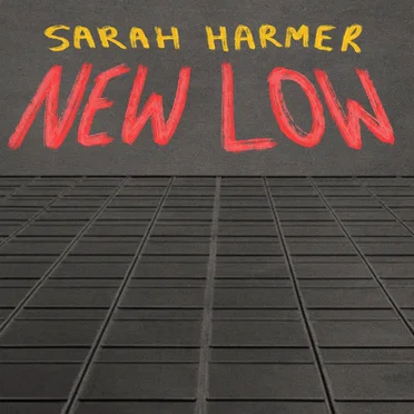 New Low by Sarah Harmer - album cover