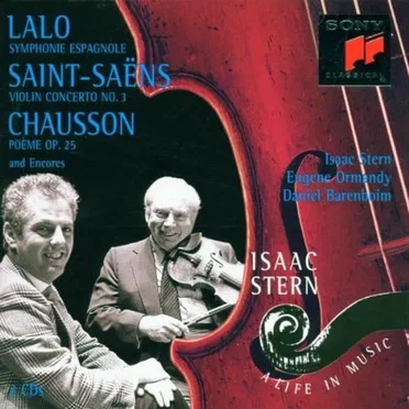 Lalo: Symphonie espagnole / Saint-Saëns: Violin Concerto no. 3 / Chausson: Poème, op. 25 and Encores