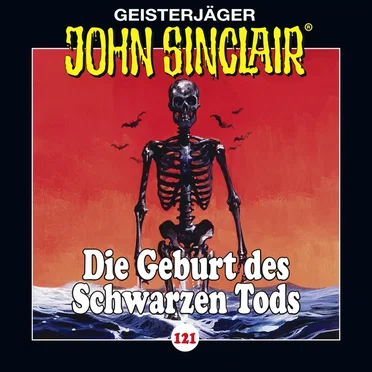 Geisterjäger John Sinclair Folge 121: Die Geburt des Schwarzen Tods (3/4)