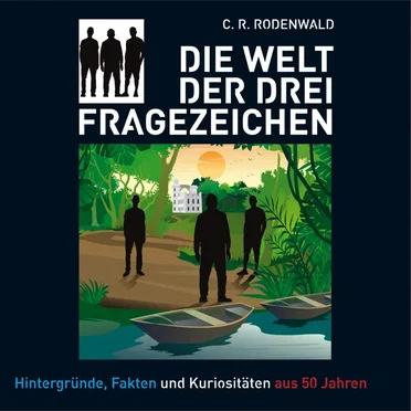 Die Welt der drei Fragezeichen by C. R. Rodenwald - album cover