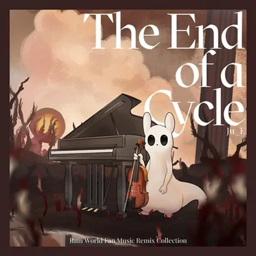 The End of a Cycle | Rain World Music Remixes Collection by Ju_E - album cover