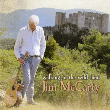 Walking in the Wild Land by Jim McCarty - album cover
