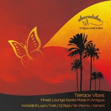 Abracadabra - Terrace Vibes - Finest Lounge Beats Made In Antigua by Various Artists - album cover
