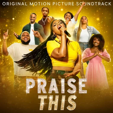 Praise This (Original Motion Picture Soundtrack) by Various Artists - album cover