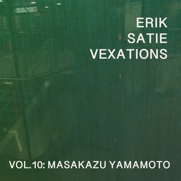 Vexations Vol.10 by Masakazu Yamamoto - album cover