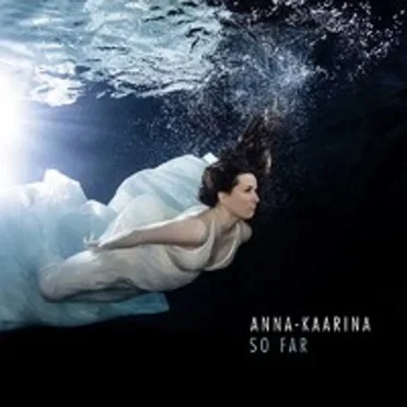 So Far by Anna-Kaarina - album cover