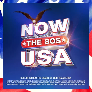 NOW That’s What I Call USA: The 80s by Various Artists - album cover