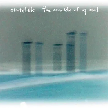 The Crackle of My Soul