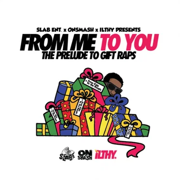 From Me to You: The Prelude to Gift Raps by Chip tha Ripper - album cover