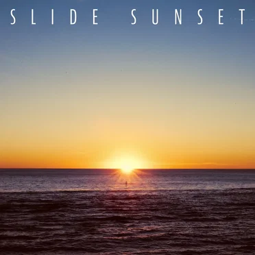 SLIDE SUNSET