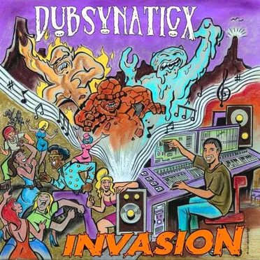Invasion by Dubsynaticx - album cover