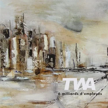 6 milliards d'employés by TWA - album cover
