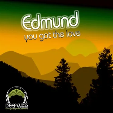 You Got the Love by Edmund - album cover