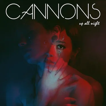 Up All Night by Cannons - album cover
