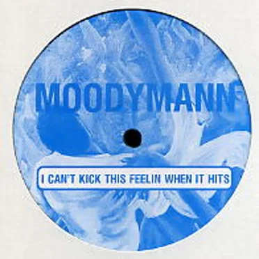 I Can't Kick This Feelin When It Hits