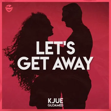 Let's Get Away by Kjue - album cover
