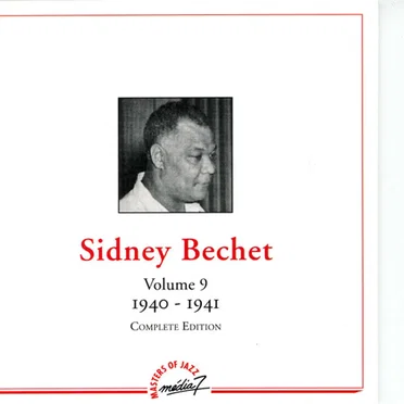 Sidney Bechet, Volume 9 :1940-1941