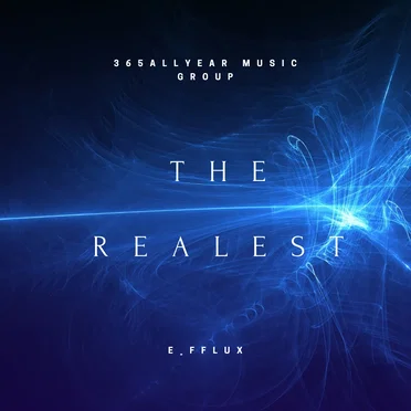 The Realest (Prod. E_fflux)